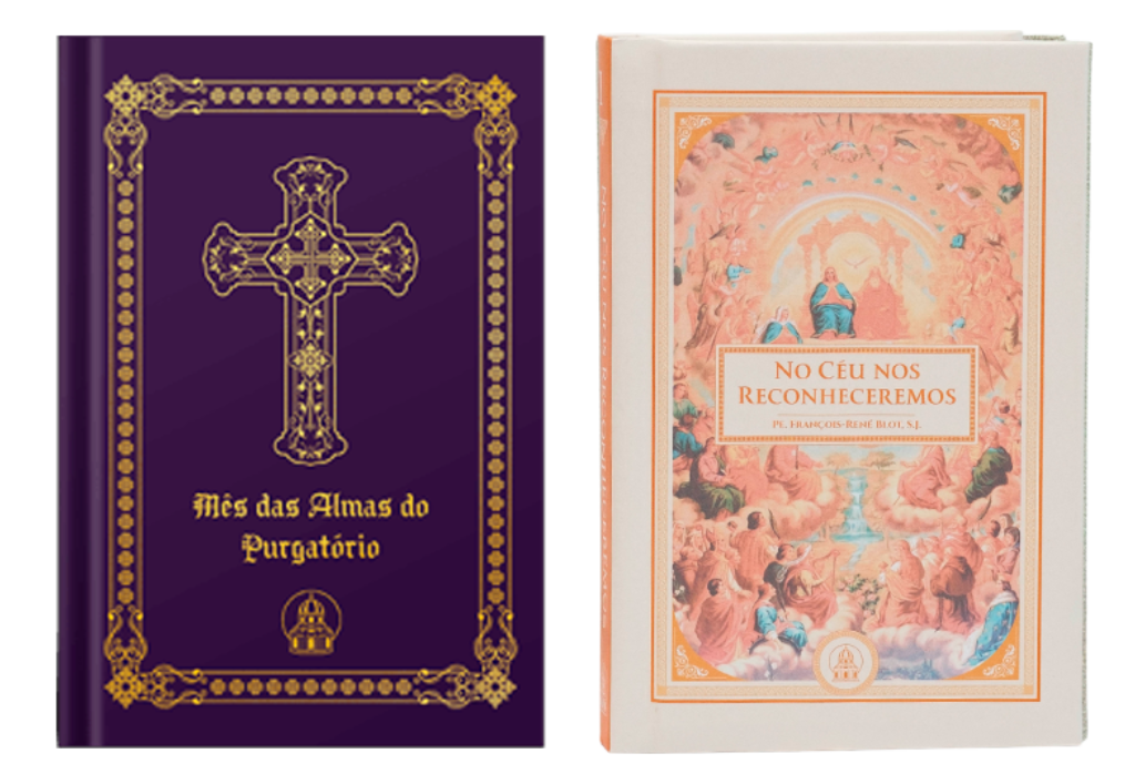Mês das Almas + No Céu nos Reconheceremos